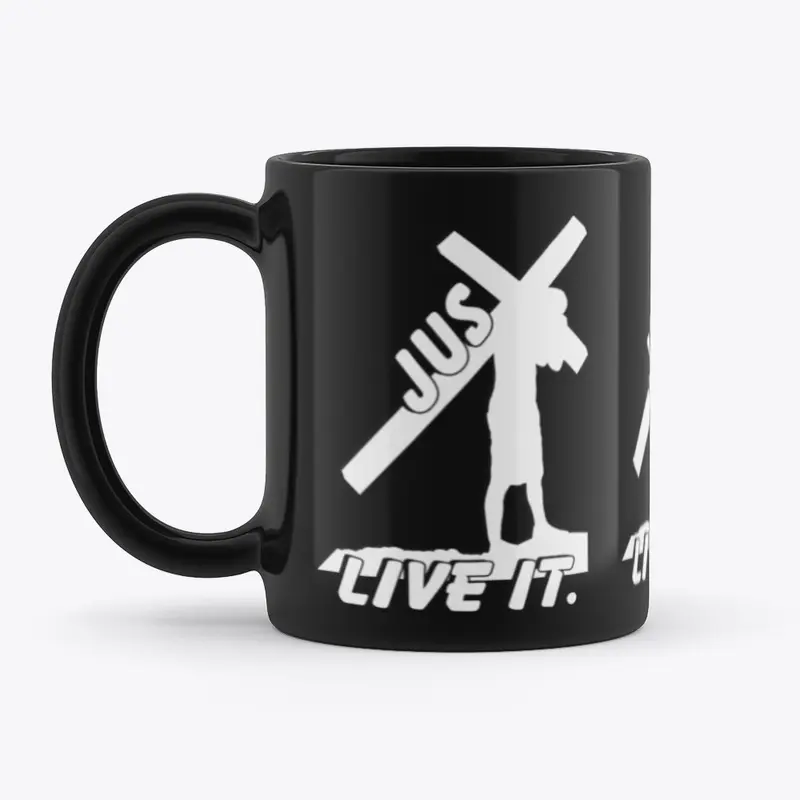 Just Live It - Black Mug